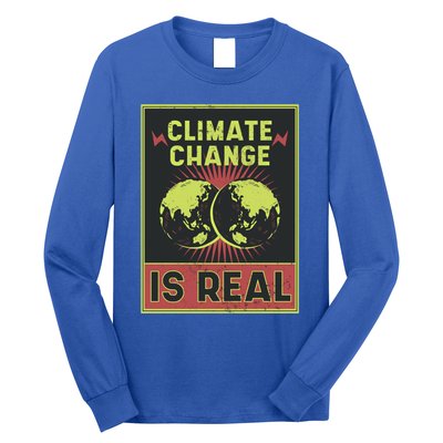 There Is No Planet B Gift Climate Change Is Real Gift Long Sleeve Shirt