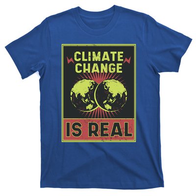 There Is No Planet B Gift Climate Change Is Real Gift T-Shirt