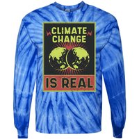 There Is No Planet B Gift Climate Change Is Real Gift Tie-Dye Long Sleeve Shirt