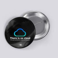 There Is No Cloud. ItS Just Someone ElseS Computer Button