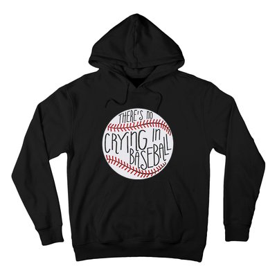 There Is No Crying In Baseball Funny Sports Ball Game Hoodie