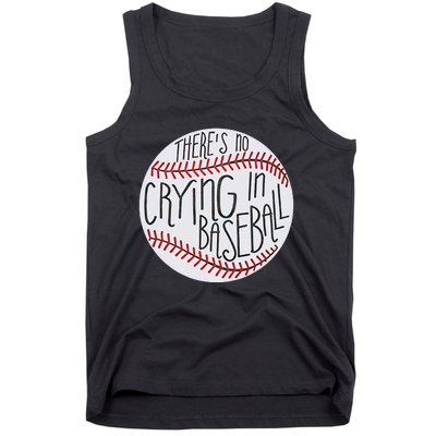 There Is No Crying In Baseball Funny Sports Ball Game Tank Top