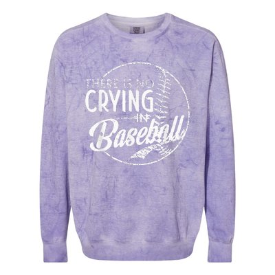 There Is No Crying In Baseball Sports Funny Baseball Colorblast Crewneck Sweatshirt