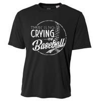 There Is No Crying In Baseball Sports Funny Baseball Cooling Performance Crew T-Shirt