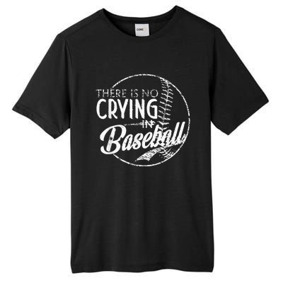 There Is No Crying In Baseball Sports Funny Baseball Tall Fusion ChromaSoft Performance T-Shirt