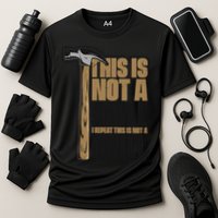 This Is Not A Drill Cabinetmaker Woodturner Joiner Carpenter Cute Gift Cooling Performance Crew T-Shirt