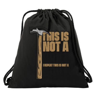 This Is Not A Drill Cabinetmaker Woodturner Joiner Carpenter Cute Gift Drawstring Bag