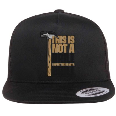 This Is Not A Drill Cabinetmaker Woodturner Joiner Carpenter Cute Gift Flatbill Hat