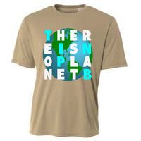 There Is No Planet B For Earthday Cooling Performance Crew T-Shirt