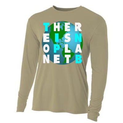 There Is No Planet B For Earthday Cooling Performance Long Sleeve Crew