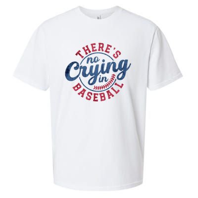 There Is No Crying In Baseball Funny Game Day Baseball Sueded Cloud Jersey T-Shirt