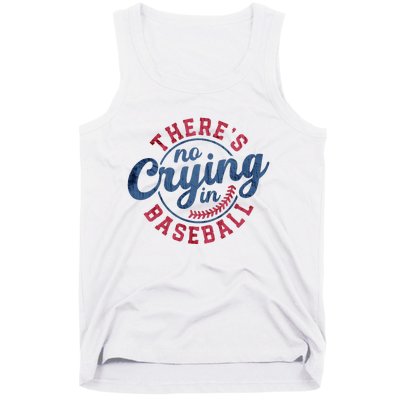 There Is No Crying In Baseball Funny Game Day Baseball Tank Top