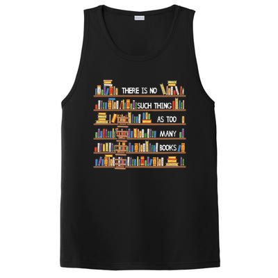 There Is No Such Thing As Too Many Books Lover PosiCharge Competitor Tank