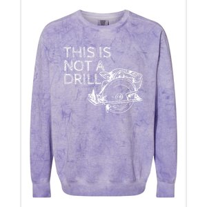 This Is Not A Drill Funny Diy Home Improvet Circular Saw Gift Colorblast Crewneck Sweatshirt