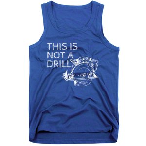 This Is Not A Drill Funny Diy Home Improvet Circular Saw Gift Tank Top