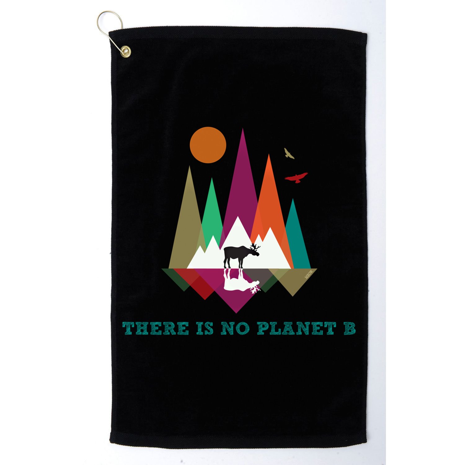There Is No Planet B Gift Climate Change Is Real! Cool Gift Golf Towel