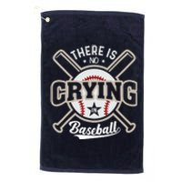 There Is No Crying In Baseball Platinum Collection Golf Towel