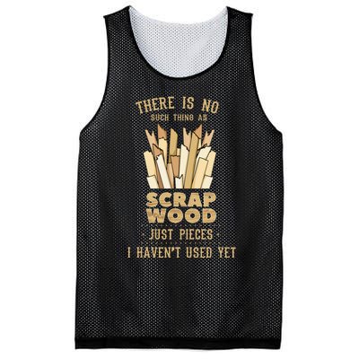 There Is No Scrap Wood Woodworking Woodworker Carpenter Mesh Reversible Basketball Jersey Tank