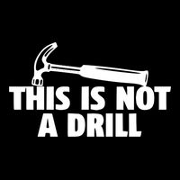 This Is Not A Drill Graphic Novelty Humor Meaningful Gift Drawstring Bag