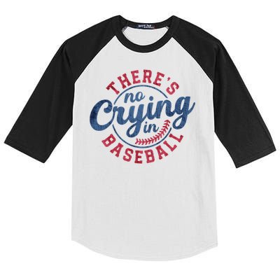 There Is No Crying In Baseball Funny Game Day Baseball Kids Colorblock Raglan Jersey