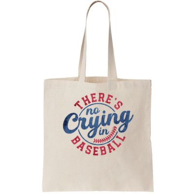 There Is No Crying In Baseball Funny Game Day Baseball Bag