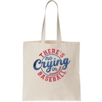 There Is No Crying In Baseball Funny Game Day Baseball Bag
