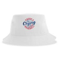 There Is No Crying In Baseball Funny Game Day Baseball Sustainable Bucket Hat