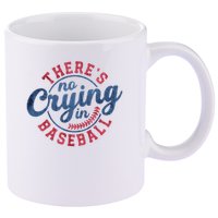 There Is No Crying In Baseball Funny Game Day Baseball 11oz C Handle Ceramic Mug