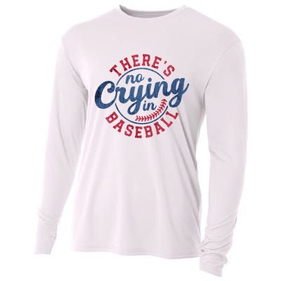 There Is No Crying In Baseball Funny Game Day Baseball Cooling Performance Long Sleeve Crew