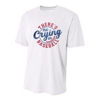 There Is No Crying In Baseball Funny Game Day Baseball Youth Performance Sprint T-Shirt