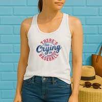 There Is No Crying In Baseball Funny Game Day Baseball Womens Tank Top