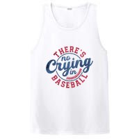 There Is No Crying In Baseball Funny Game Day Baseball PosiCharge Competitor Tank