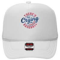 There Is No Crying In Baseball Funny Game Day Baseball Hat