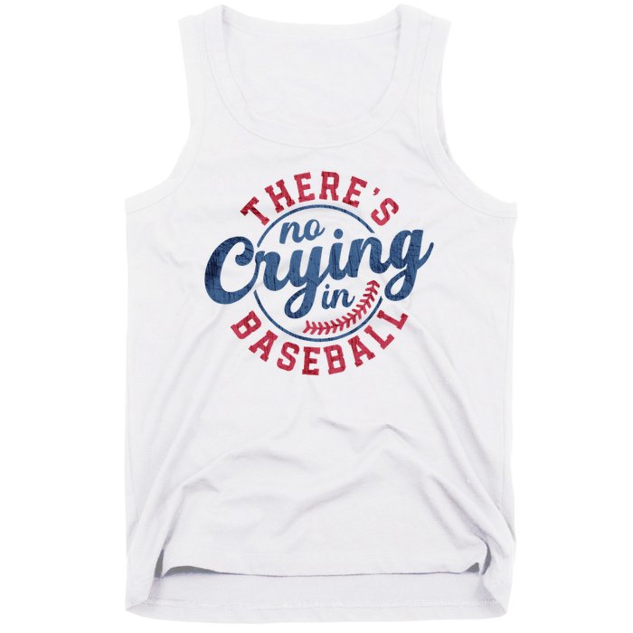 There Is No Crying In Baseball Funny Game Day Baseball Tank Top
