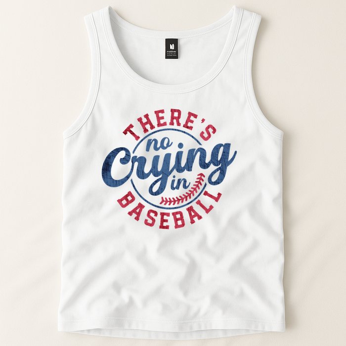 There Is No Crying In Baseball Funny Game Day Baseball Tank Top