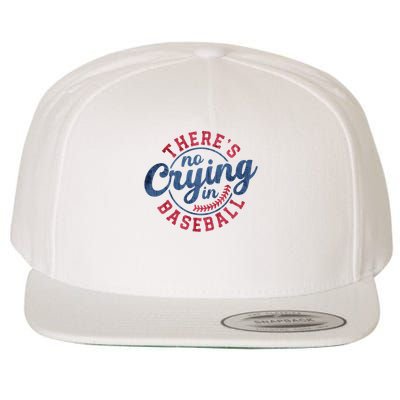 There Is No Crying In Baseball Funny Game Day Baseball Wool Snapback Cap