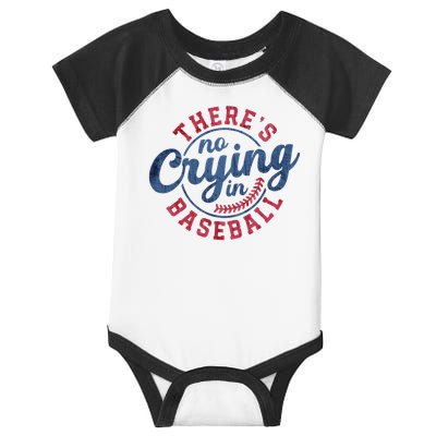 There Is No Crying In Baseball Funny Game Day Baseball Infant Baby Jersey Bodysuit