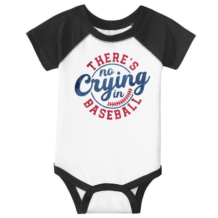 There Is No Crying In Baseball Funny Game Day Baseball Infant Baby Jersey Bodysuit