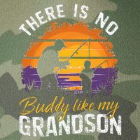 There Is No Buddy Like My Grandson Matching Grandpa Outfit Legacy Tie Dye Trucker Hat