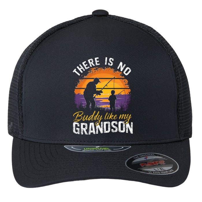 There Is No Buddy Like My Grandson Matching Grandpa Outfit Flexfit Unipanel Trucker Cap