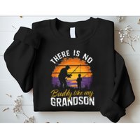 There Is No Buddy Like My Grandson Matching Grandpa Outfit Sweatshirt