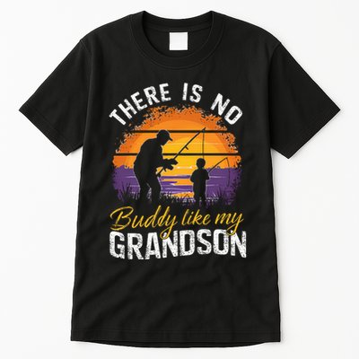 There Is No Buddy Like My Grandson Matching Grandpa Outfit Tall T-Shirt