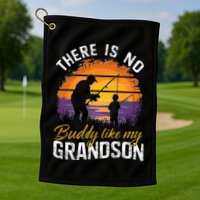 There Is No Buddy Like My Grandson Matching Grandpa Outfit Golf Towel