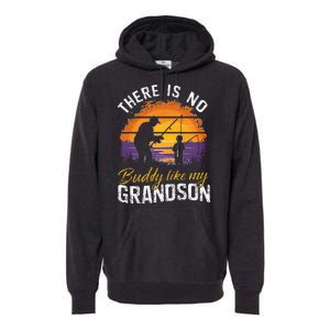 There Is No Buddy Like My Grandson Matching Grandpa Outfit Premium Hoodie