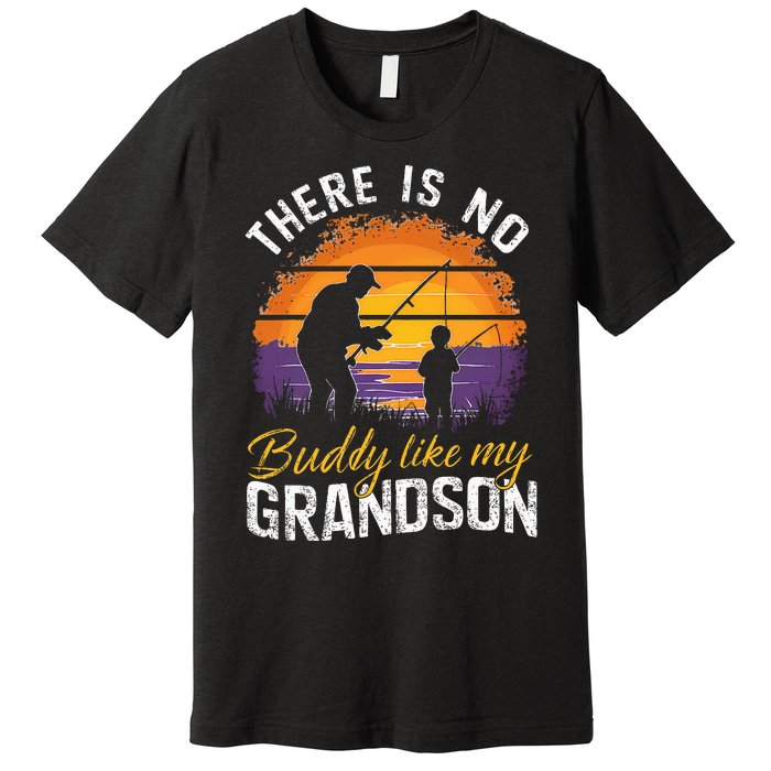 There Is No Buddy Like My Grandson Matching Grandpa Outfit Premium T-Shirt