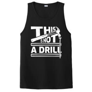 This Is Not A Drill Hummer Tools Handy Cute Gift PosiCharge Competitor Tank