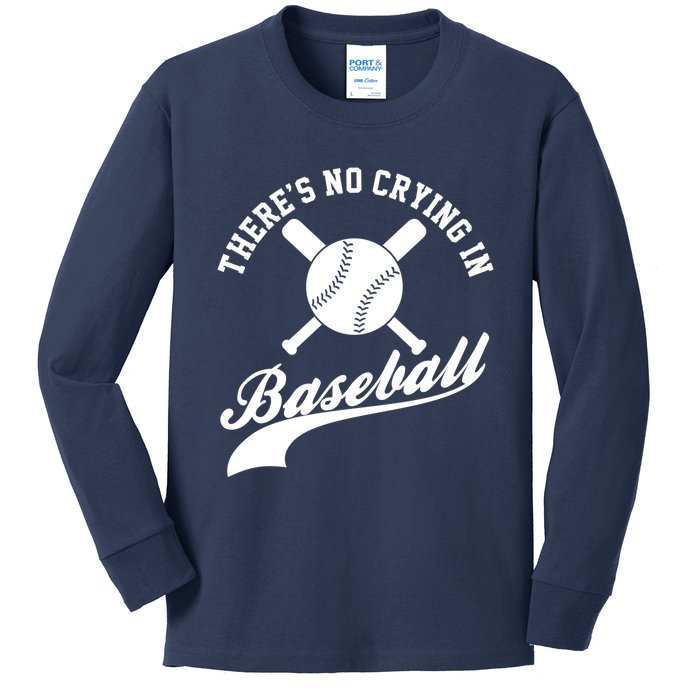 There is no Crying in Baseball Funny Sports Softball Funny Kids Long Sleeve Shirt