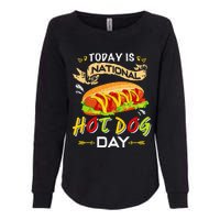 Today Is National Hot Dog Day Funny Hot Dog Gifts Womens California Wash Sweatshirt