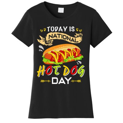 Today Is National Hot Dog Day Funny Hot Dog Gifts Women's T-Shirt