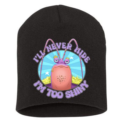 Tamatoa Ill Never Hide Im Too Shiny Tamatoa Lover Family Matching Short Acrylic Beanie